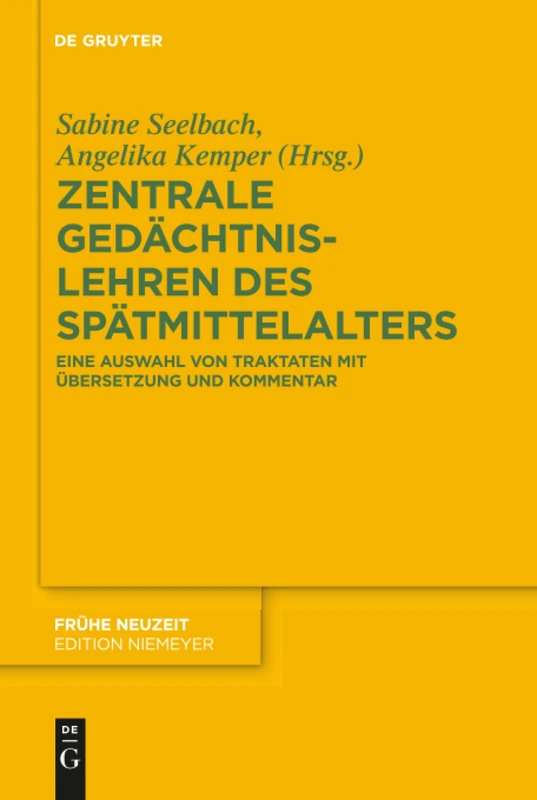 Zentrale Gedächtnislehren des Spätmittelalters: Eine Auswahl von Traktaten mit Übersetzung und Kommentar: 217 (Fruhe Neuzeit, 217) - Image 1
