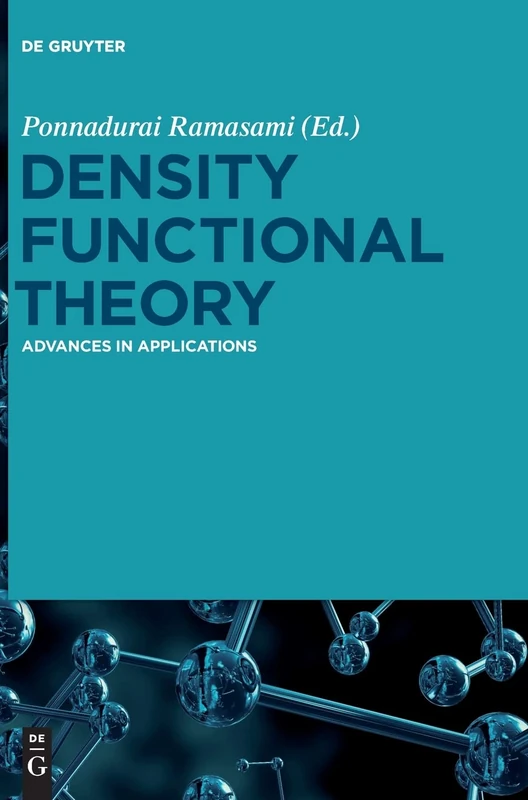 Density Functional Theory: Advances in Applications