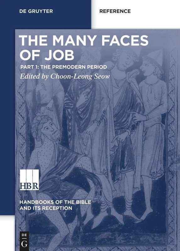 The Premodern Period (Handbooks of the Bible and Its Reception (HBR), 5/1)