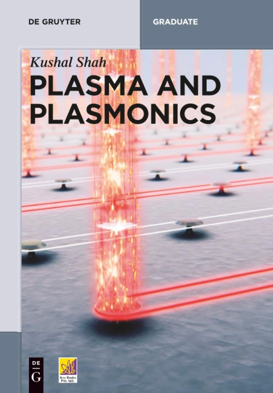 Plasma and Plasmonics (De Gruyter Textbook)