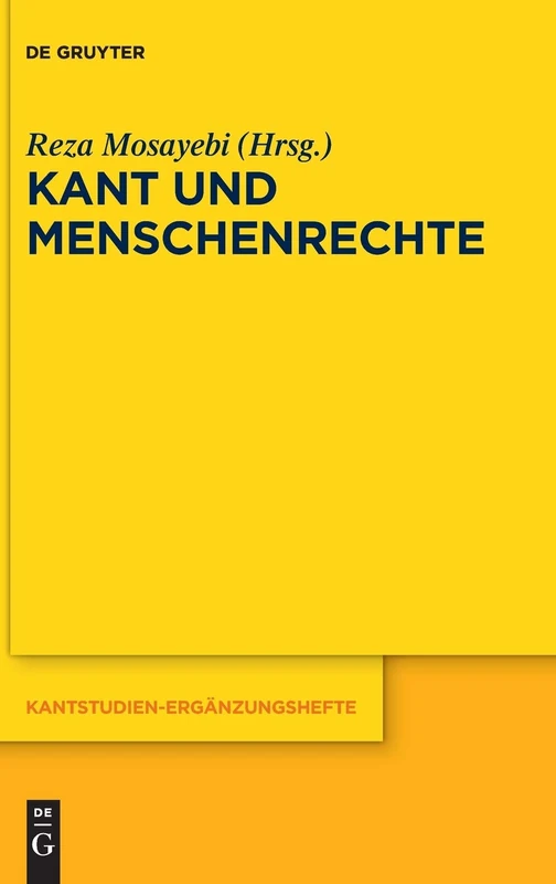 Kant Und Menschenrechte (Kantstudien-Erganzungshefte): 201