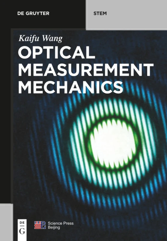 Optical Measurement Mechanics (De Gruyter Textbook)