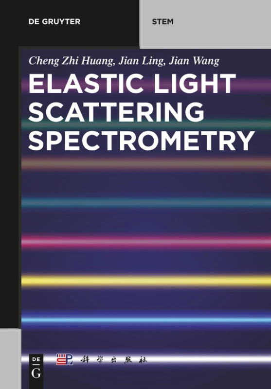 Elastic Light Scattering Spectrometry: 90 (De Gruyter STEM)