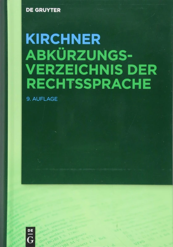 Kirchner - Abkürzungsverzeichnis Der Rechtssprache: Abkürzungsverzeichnis Der Rechtssprache - Image 1