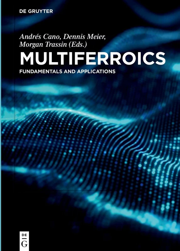 Multiferroics: Fundamentals and Applications - Image 1