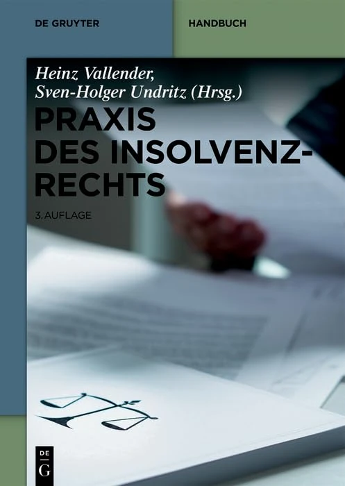 De Gruyter Praxis des Insolvenzrechts - Legal Handbook
