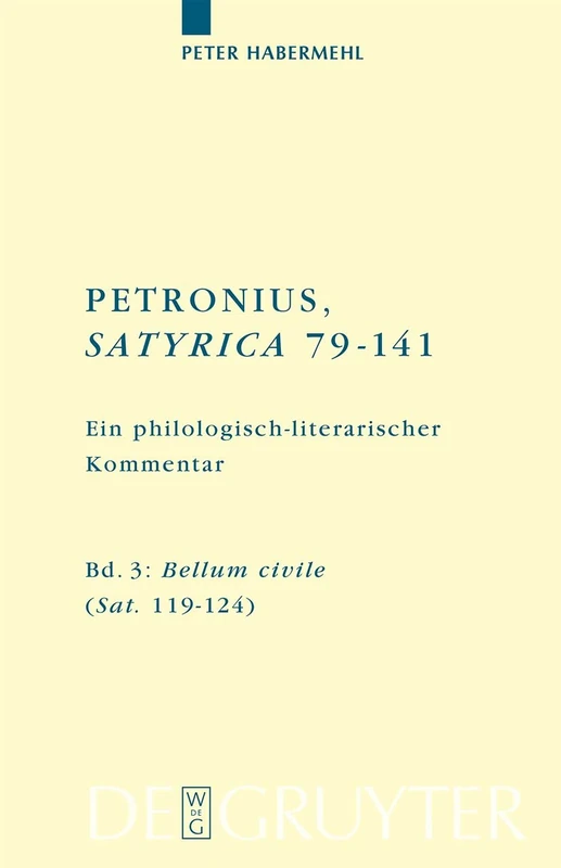 Bellum civile (Sat. 119–124): Sat. 122-124.1: 27 (Texte und Kommentare, 27/3)