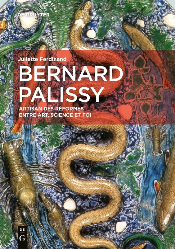Bernard Palissy: Artisan des réformes entre art, science et foi: 1 (European Identities and Transcultural Exchange, 1) - Image 1