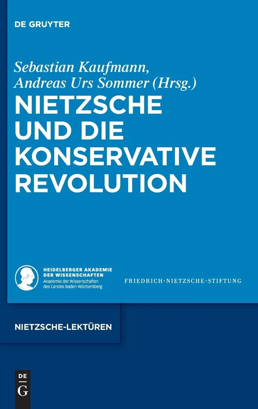Nietzsche und die Konservative Revolution: 2 (Nietzsche-Lektüren, 2) - Image 1