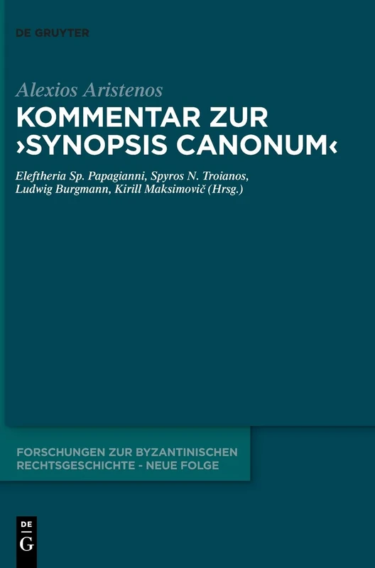 De Gruyter - Kommentar zur Synopsis canonum: 1 (Forschungen) - Image 1