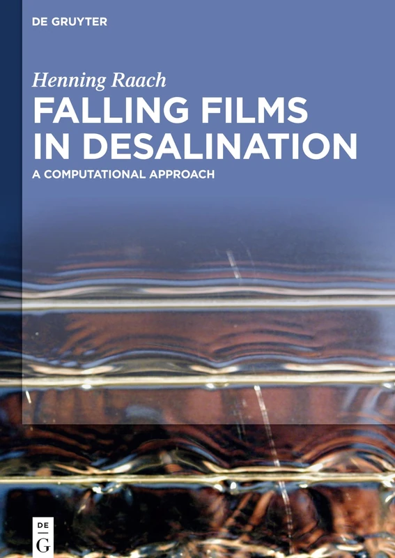 Falling Films in Desalination: A Computational Approach