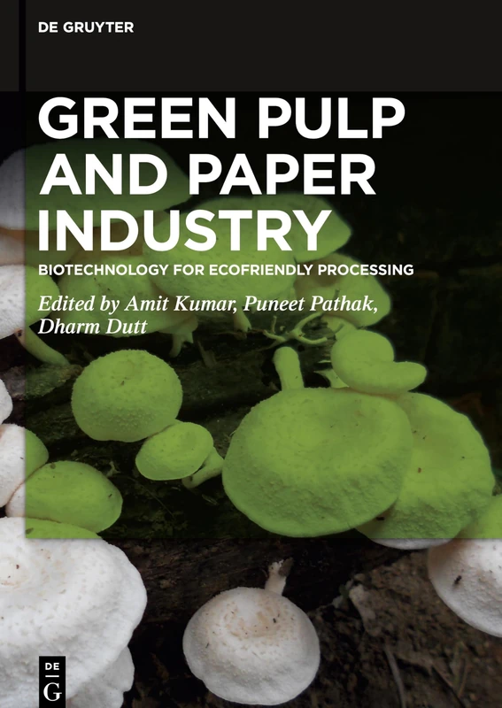 De Gruyter Green Pulp and Paper Industry Biotechnology Book