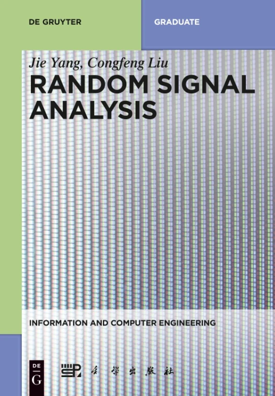 Random Signal Analysis: 2 (Information and Computer Engineering, 2)