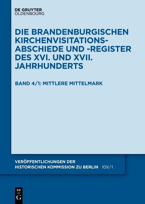 Die Mittelmark / Teil 1: Mittlere Mittelmark: Die Mittelmark: Mittlere Mittelmark: 1091 (Veröffentlichungen der Historischen Kommission Zu Berlin) - Image 1
