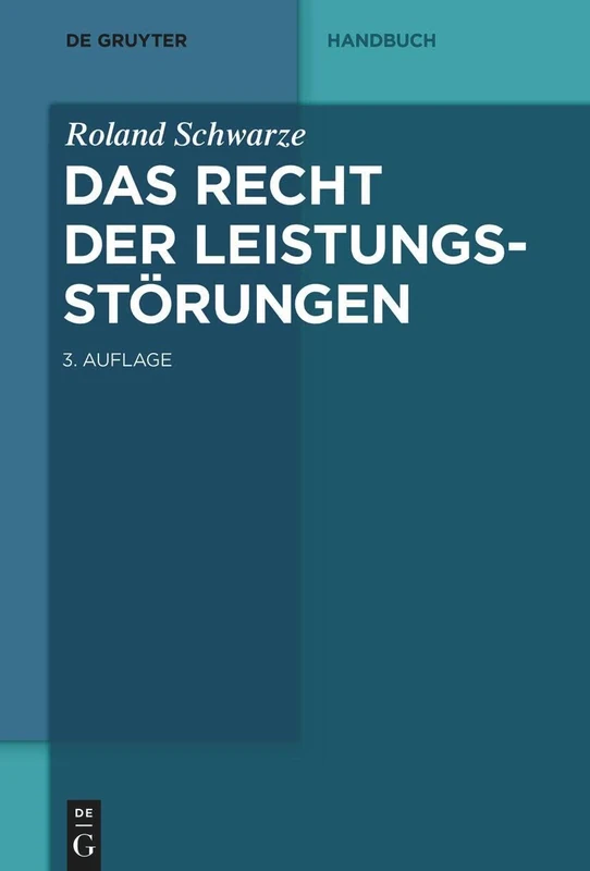 Das Recht der Leistungsstörungen (De Gruyter Handbuch) - Image 1