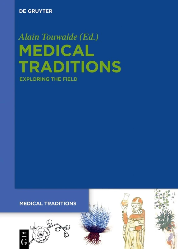Medical Traditions: Exploring the Field: 1
