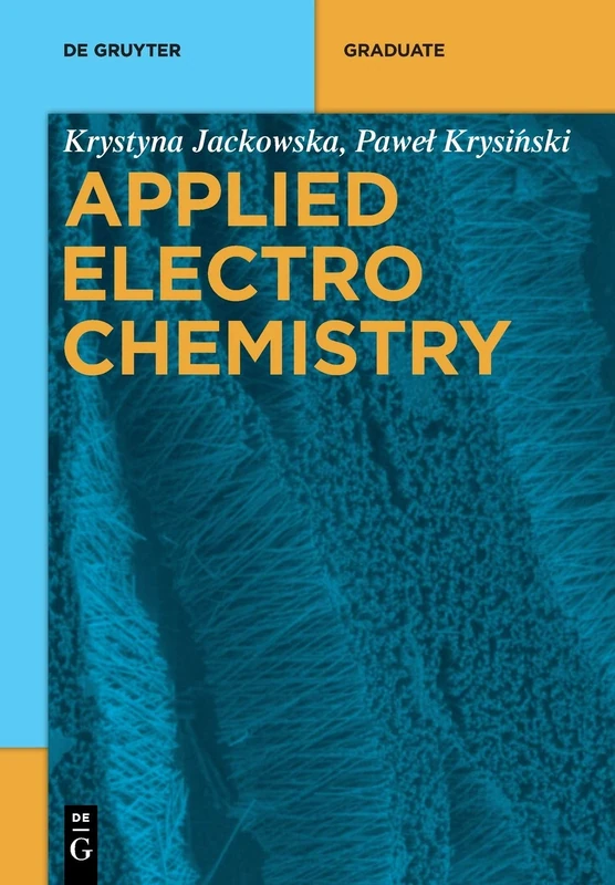 Applied Electrochemistry (De Gruyter Textbook)