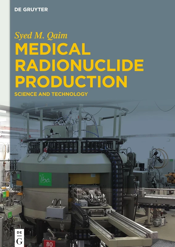 Medical Radionuclide Production: Science and Technology