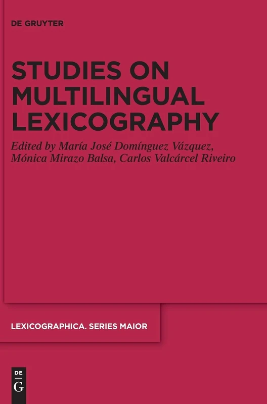 Studies on Multilingual Lexicography: 157 (Lexicographica. Series Maior, 157)