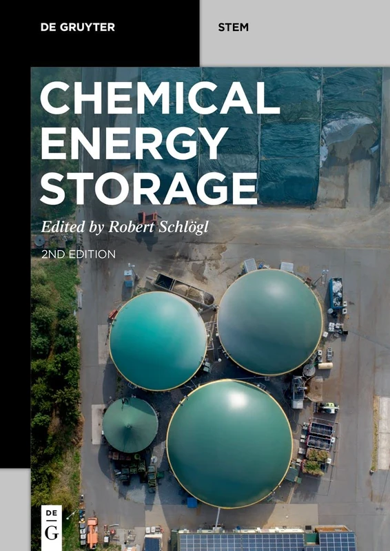 Chemical Energy Storage (De Gruyter Textbook)