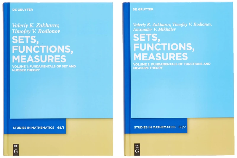 [Set Fundamentals of Set and Number Theory, Vol 1+2]: 68 (De Gruyter Studies in Mathematics, 68/1+2)