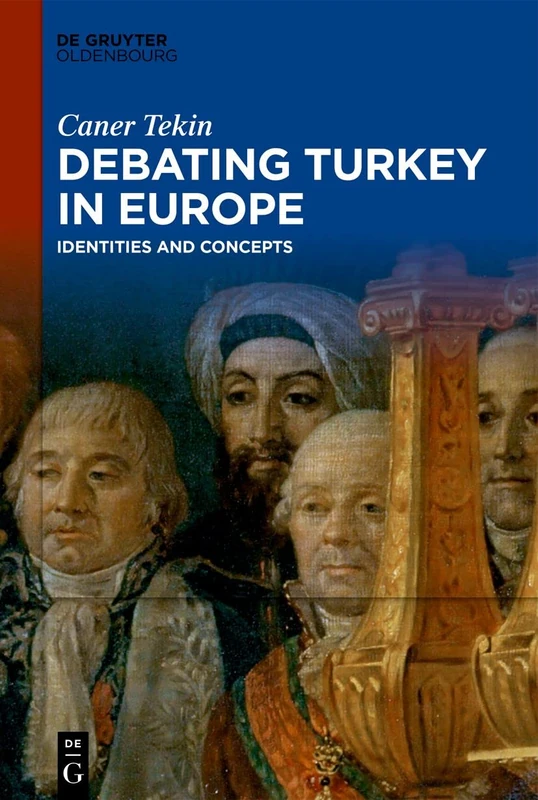 Debating Turkey in Europe: Identities and Concepts - Image 1