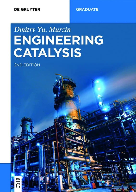 Engineering Catalysis (De Gruyter Textbook)