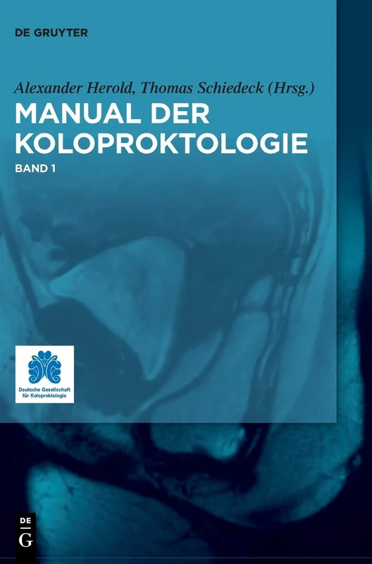 Manual der Koloproktologie, Band 1