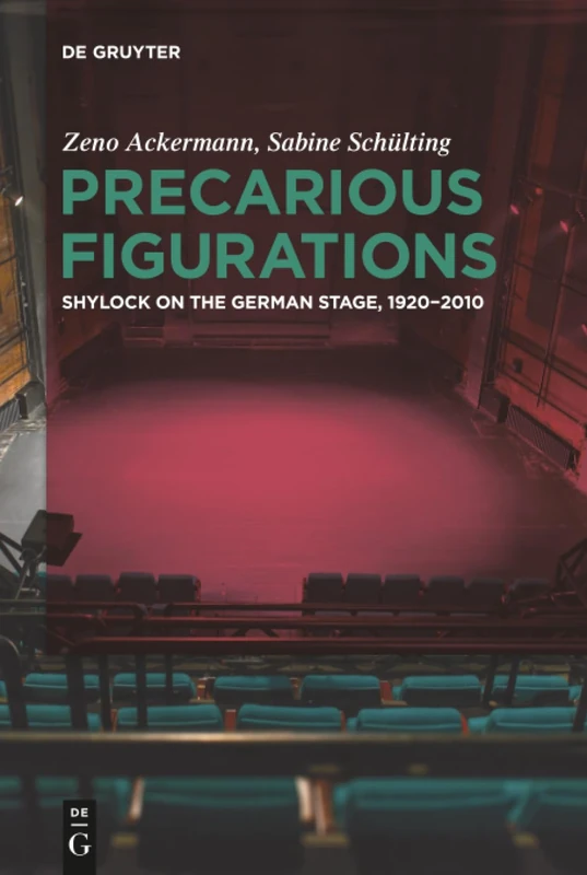 Precarious Figurations: Shylock on the German Stage, 1920–2010 - Image 1