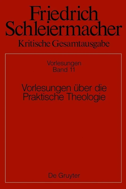 Vorlesungen Über Die Praktische Theologie