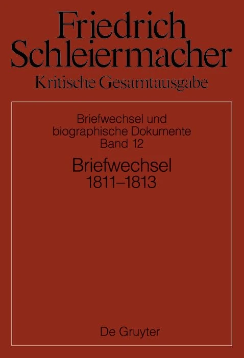 Briefwechsel 1811-1813: (Briefe 3561-3930)