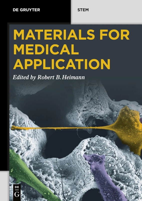 Materials for Medical Application (De Gruyter STEM)