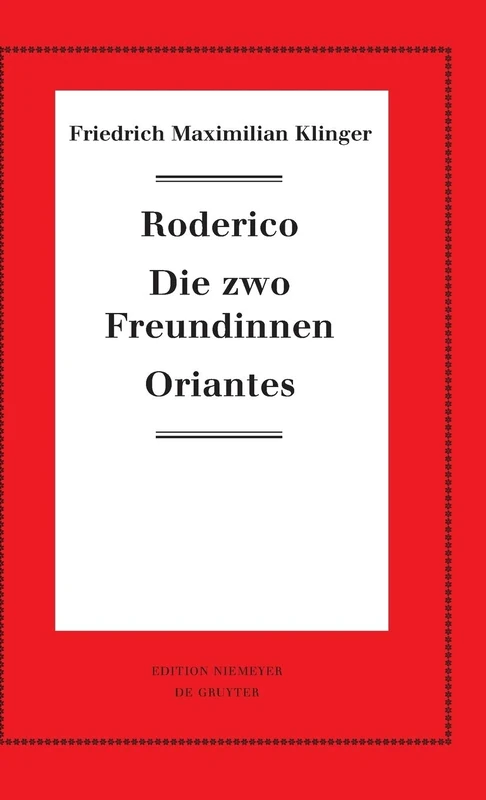 Roderico. Die zwo Freundinnen. Oriantes: 98 (Neudrucke deutscher Literaturwerke. N. F., 98) - Image 1