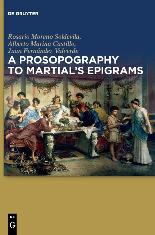 A Prosopography to Martials Epigrams