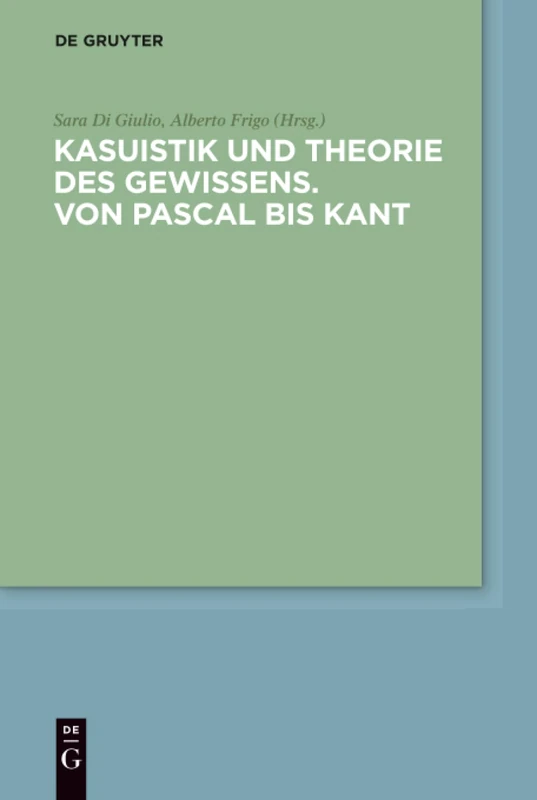 De Gruyter Kasuistik und Theorie des Gewissens - Philosophy