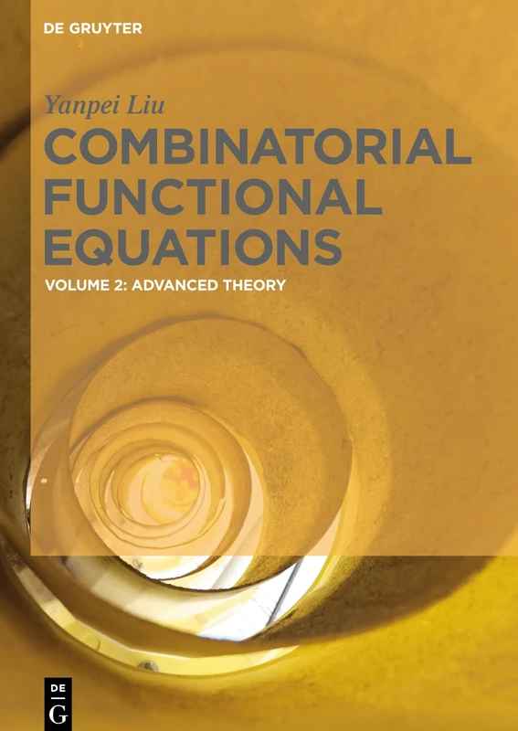 Combinatorial Functional Equations: Advanced Theory