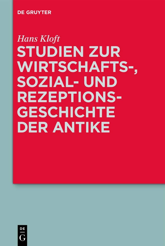 De Gruyter - Studien zur Wirtschafts-, Sozial- und Rezeptionsgeschichte
