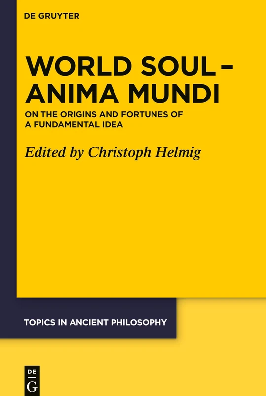 De Gruyter World Soul - Anima Mundi: Ancient Philosophy Book