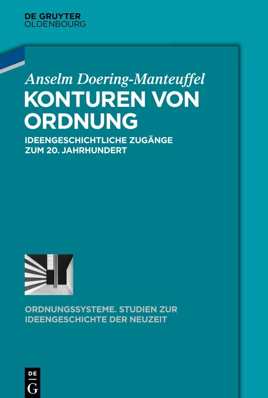 Konturen von Ordnung: Ideengeschichtliche Zugänge Zum 20 Jahrhundert: 54 (Ordnungssysteme) - Image 1