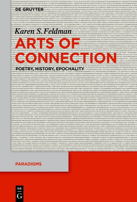 Arts of Connection: Poetry, History, Epochality: 9 (Paradigms, 9)