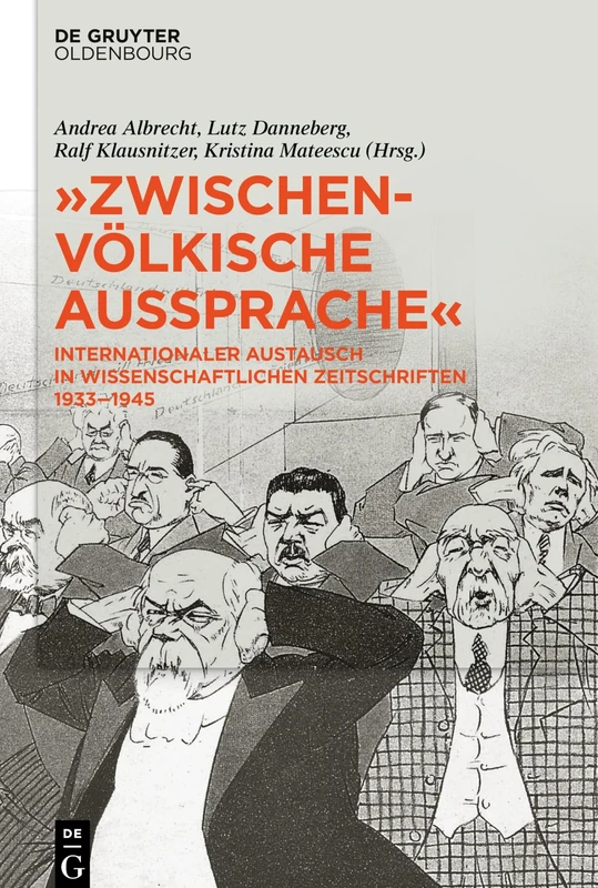 Zwischenvölkische Aussprache: Internationaler Austausch in wissenschaftlichen Zeitschriften 1933–1945