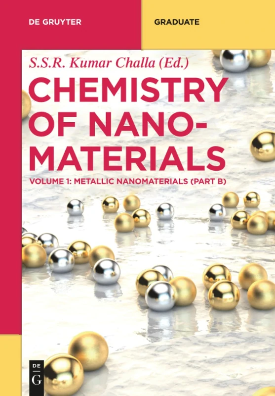 Metallic Nanomaterials (Part B) (De Gruyter Textbook)