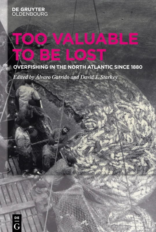 Too Valuable to be Lost: Overfishing in the North Atlantic since 1880