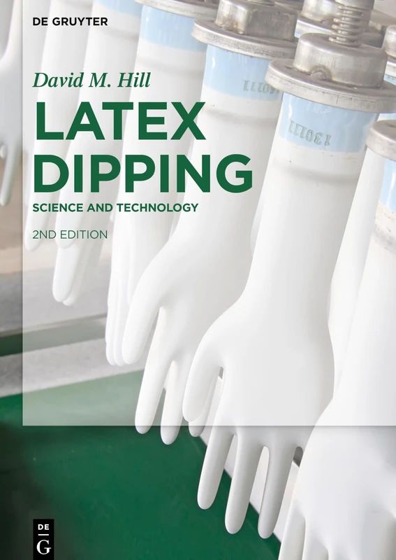 Latex Dipping: Science and Technology