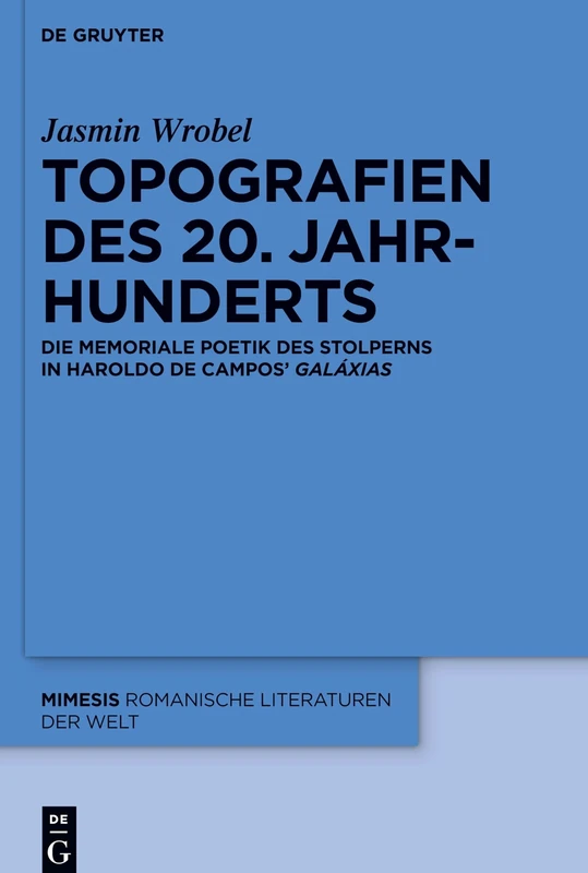 De Gruyter Topografien des 20. Jahrhunderts - Mimesis 82