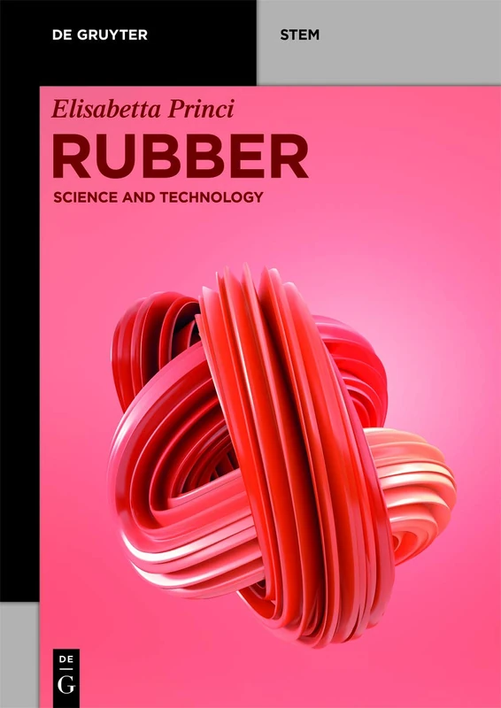 Rubber: Science and Technology (De Gruyter STEM)