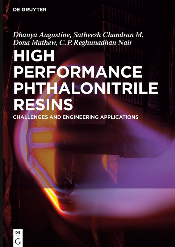 High Performance Phthalonitrile Resins: Challenges and Engineering Applications