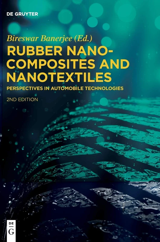 De Gruyter Rubber Nanocomposites and Nanotextiles Book