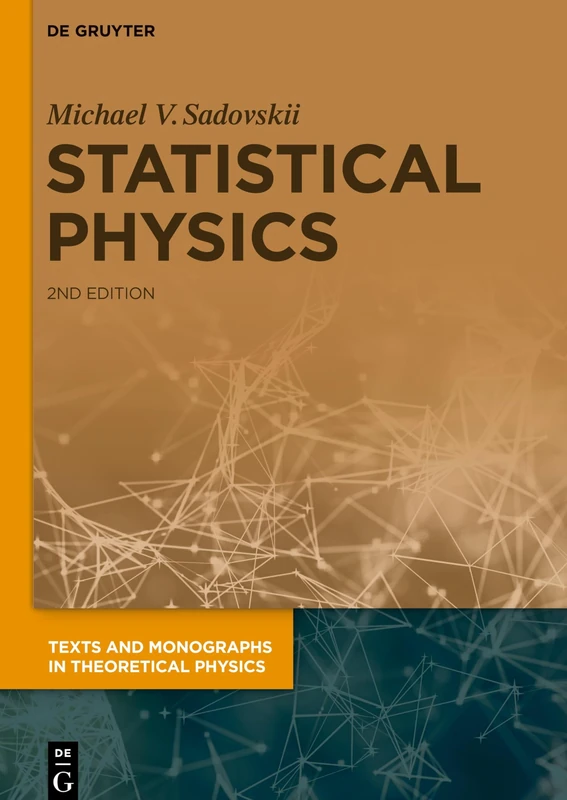 Statistical Physics: 20 (Texts and Monographs in Theoretical Physics)