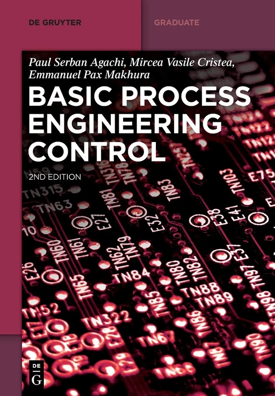 Basic Process Engineering Control (De Gruyter Textbook)